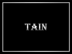 Tain